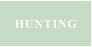 HUNTING